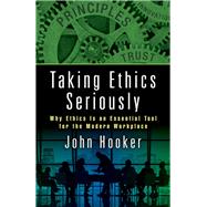 Taking Ethics Seriously by Hooker, John, 9781138299580