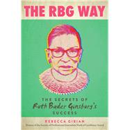 The Rbg Way by Gibian, Rebecca, 9781510749580