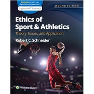 Ethics of Sport and Athletics: Theory, Issues, and Application 2e Lippincott Connect Standalone Digital Access Card by Schneider, Robert C., 9781975229580
