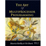 The Art of Multiprocessor Programming by Herlihy, Maurice; Shavit, Nir, 9780080569581