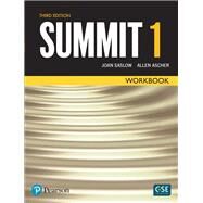 Summit Level 1 Workbook by Saslow, Joan; Ascher, Allen, 9780134499581