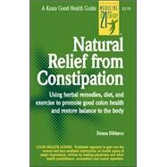 Natural Relief from Constipation by DiMarco, Donna, 9780879839581