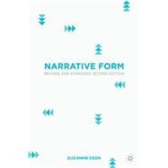 Narrative Form Revised and Expanded Second Edition by Keen, Suzanne, 9781137439581