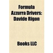 Formula Azzurra Drivers : Davide Rigon by , 9781156179581
