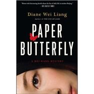 Paper Butterfly A Mei Wang Mystery by Liang, Diane Wei, 9781416549581