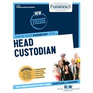 Head Custodian (C-1958) Passbooks Study Guide by Unknown, 9781731819581