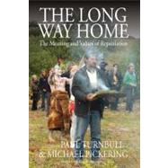 The Long Way Home by Turnbull, Paul; Pickering, Michael, 9781845459581