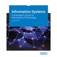 CMC FlatWorld - Information Systems: A Manager's Guide to Harnessing Technology (Book w/ Access Code) Version. 6 by John Gallaugher, 8780000129582