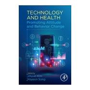 Technology and Health by Kim, Jihyun; Song, Hayeon, 9780128169582
