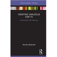 Creating Dialogue for TV by Bednarek, Monika, 9780367139582