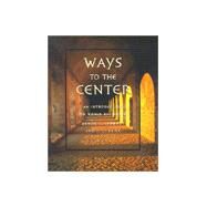 Ways to the Center An Introduction to World Religions by Carmody, Denise L.; Brink, T. L., 9780534519582