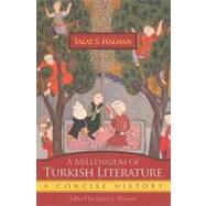 A Millennium of Turkish Literature by Halman, Talat S., 9780815609582