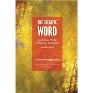 The Creative Word by Brueggemann, Walter; Erickson, Amy, 9781451499582