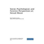 Social, Psychological, and Forensic Perspectives on Sexual Abuse by Gopalan, Rejani Thudalikunnil, 9781522539582