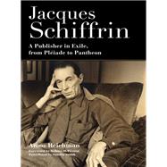 Jacques Schiffrin by Reichman, Amos; Paxton, Robert; Smith, Sandra, 9780231189583