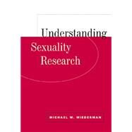 Understanding Sexuality Research by Wiederman, Michael W., 9780534509583