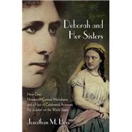 Deborah and Her Sisters by Hess, Jonathan M., 9780812249583