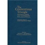 The Contentious Triangle by Williams, George Huntston; Petersen, Rodney Lawrence; Pater, Calvin Augustine, 9780943549583