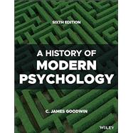 A History of Modern Psychology, 6th Edition [Rental Edition] by Wiley Rental, 9781119909583