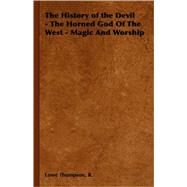 The History of the Devil by Thompson, R. Lowe, 9781406799583