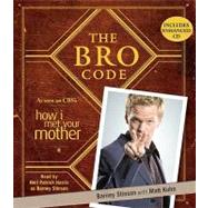 The Bro Code by Stinson, Barney; Harris, Neil  Patrick, 9781442339583