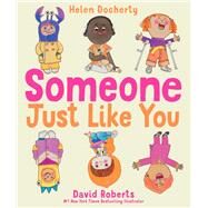 Someone Just Like You by Docherty, Helen; Roberts, David, 9781665949583