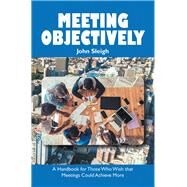 Meeting Objectively by Sleigh, John, 9781796009583