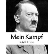 Mein Kampf by Hitler, Adolf; Murphy, James Vincent, 9781523679584