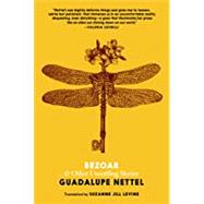 Bezoar by Nettel, Guadalupe; Levine, Suzanne Jill, 9781609809584