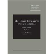 Mass Tort Litigation, Cases and Materials(American Casebook Series) by Mullenix, Linda S., 9781684679584
