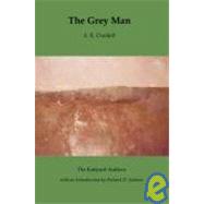 The Grey Man by Crockett, Samuel Rutherford; Jackson, Richard D. (CON), 9781904999584