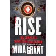 Rise The Complete Newsflesh Collection by Grant, Mira, 9780316309585