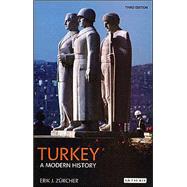 Turkey A Modern History, Revised Edition by Zrcher, Erik J., 9781860649585