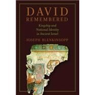 David Remembered by Blenkinsopp, Joseph, 9780802869586