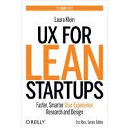 Ux for Lean Startups by Klein, Laura, 9781492049586