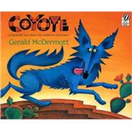 Coyote by McDermott, Gerald, 9780152019587
