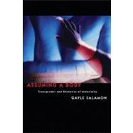 Assuming a Body by Salamon, Gayle, 9780231149587