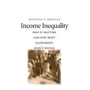 Income Inequality by Drennan, Matthew P., 9780300209587