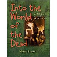 Into the World of the Dead by Boughn, Michael, 9781550379587