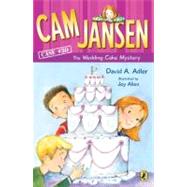 Cam Jansen: Cam Jansen and the Wedding Cake Mystery #30 by Adler, David A.; Allen, Joy, 9780142419588