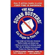 The New Sugar Busters! Cut Sugar to Trim Fat by Steward, H. Leighton; Bethea, Morrison; Andrews, Sam; Balart, Luis, 9780345469588