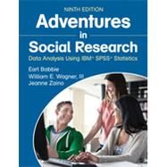Adventures in Social Research by Babbie, Earl; Wagner, William E., III; Zaino, Jeanne, 9781483359588