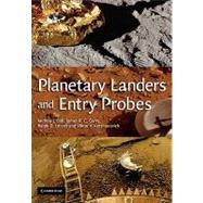 Planetary Landers and Entry Probes by Andrew Ball , James Garry , Ralph Lorenz , Viktor Kerzhanovich, 9780521129589