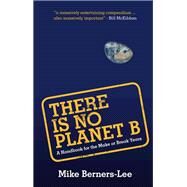 There Is No Planet B by Berners-lee, Mike, 9781108439589