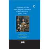 Literatures of Exile in the English Revolution and its Aftermath, 1640-1690 by Jardine,a foreword by Lisa, 9781138379589