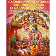 Mahabharat for Children by Vyasa, Maharshi Ved; G., Gurivi; B., Praful, 9781508499589