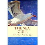The Sea-gull by Chekhov, Anton Pavlovich; Clark, Madison, 9781545409589