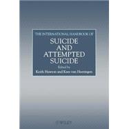 The International Handbook of Suicide and Attempted Suicide by Hawton, Keith; van Heeringen, Kees, 9780470849590