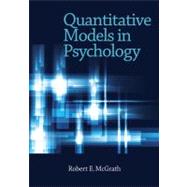 Quantitative Models in Psychology by McGrath, Robert E., 9781433809590