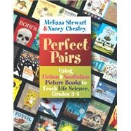 Perfect Pairs by Stewart, Melissa; Chesley, Nancy, 9781571109590
